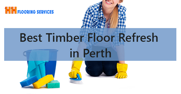 Best Timber Floor Refresh in Perth